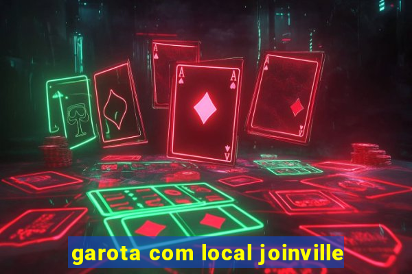 garota com local joinville